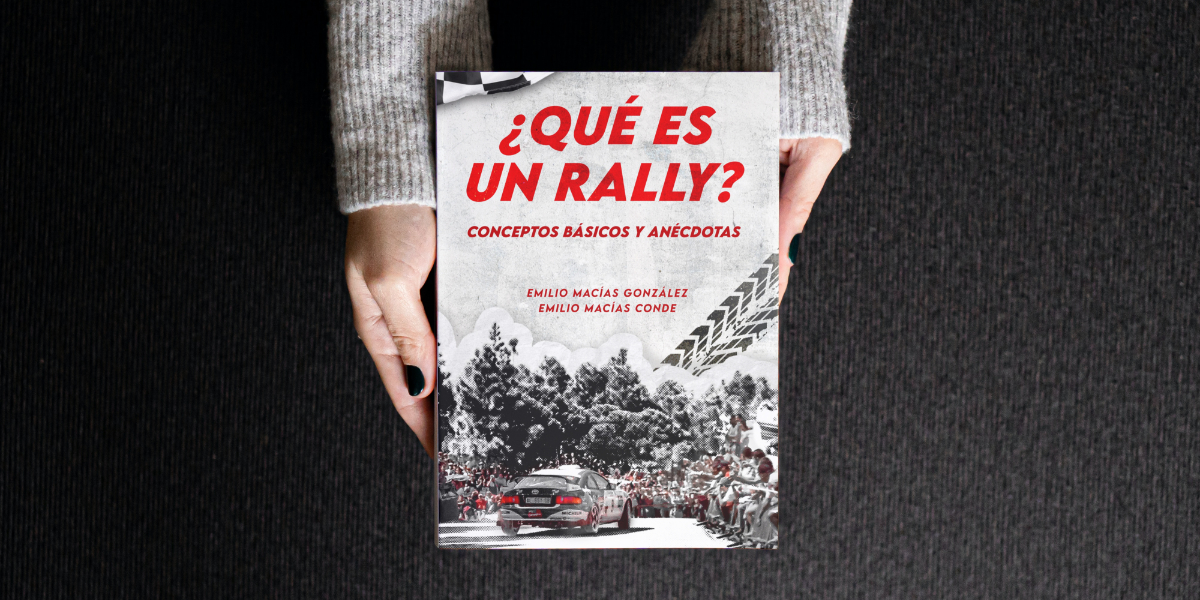 Libro: ¿Qué es un rally?: Conceptos básicos y anécdotas